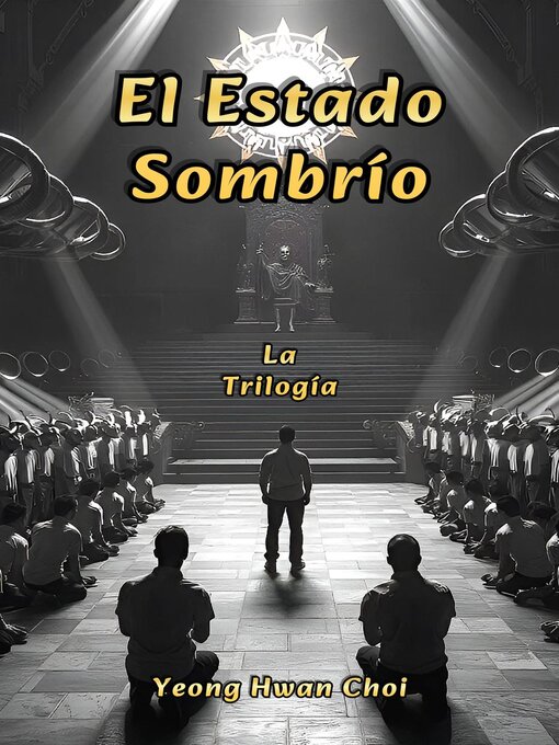Title details for El Estado Sombrío by Yeong Hwan Choi - Available